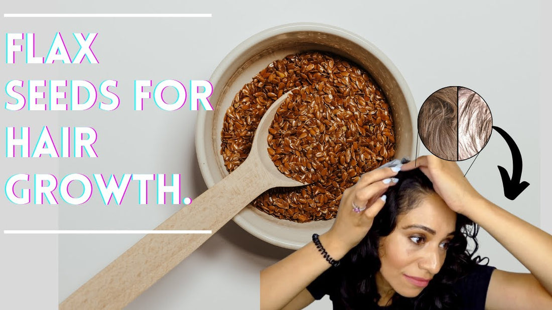 Flaxseeds for Hair Growth